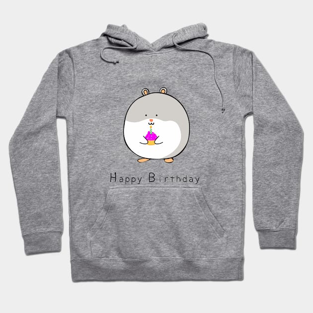 Cute hamster happy birthday Hoodie by wordspotrayal